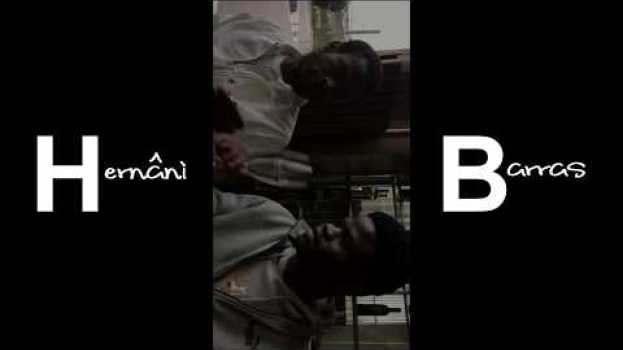 Video Hernani Barras - Bem Melhor II in English