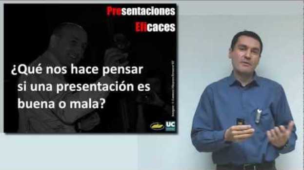 Video Qué nos hace pensar si una presentación es buena o mala auf Deutsch
