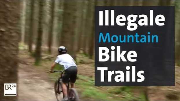 Video Mountainbiker vs. Waldbesitzer: Immer mehr illegale Trails in den Wäldern | Abendschau | BR24   türkçe