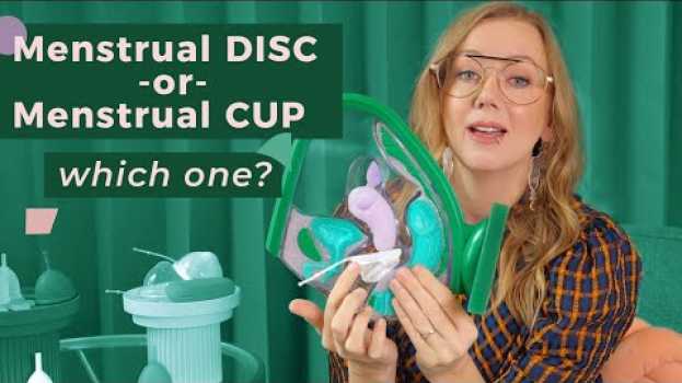 Video Menstrual Disc or Menstrual Cup - Which to choose? auf Deutsch