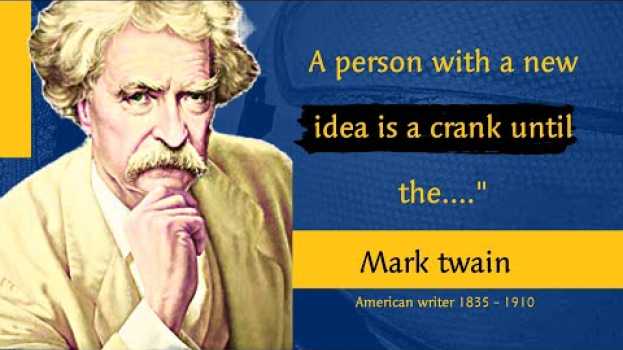 Video Life-changing quotes from MARK TWAIN that are worth listening to   türkçe