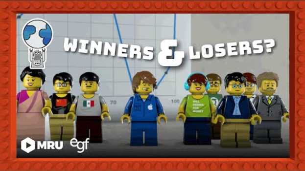 Video Are There Winners and Losers of Globalization? (episode 3) en español