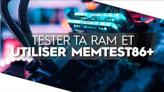 Видео [DÉPANNAGE] Tester ta RAM physiquement et avec Memtest86+ - TopAchat [FR] на русском