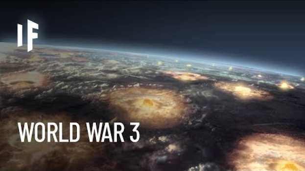 Video What If World War III Happened Tomorrow? auf Deutsch