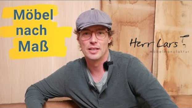 Video Möbel nach Maß | Herr Lars Möbelmanufaktur en français