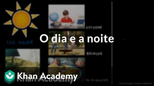 Video O dia e a noite auf Deutsch