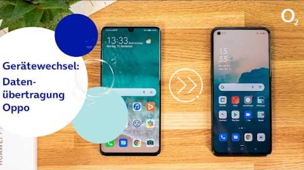 Видео Gerätewechsel auf dein neues Oppo Smartphone - Daten übertragen на русском