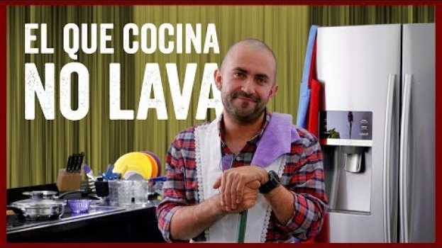 Video El Que Cocina No Lava I Adulto Contemporáneo auf Deutsch