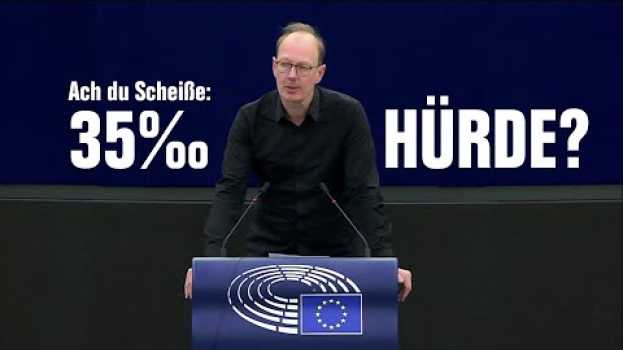 Video Ach, du Scheiße: 35‰-Hürde zur EU-Wahl? em português