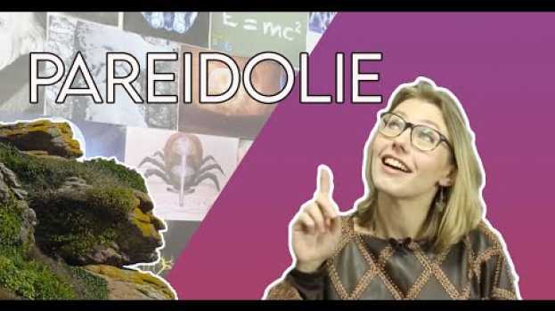 Video Paeïdolie? La définition dans "Les sciences et moi" in English