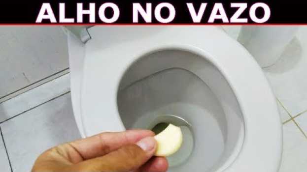 Видео COLOQUE 1 ALHO no VASO SANITÁRIO Antes de Dormir e Pela Manhã VOCÊ VAI FICAR CHOCADA на русском