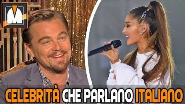 Видео Celebrità Che Parlano Italiano на русском