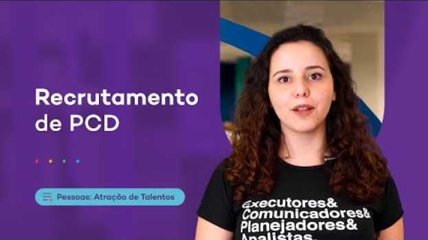 Video Saiba tudo sobre o recrutamento de PCD (pessoa com deficiência) para a sua empresa   türkçe