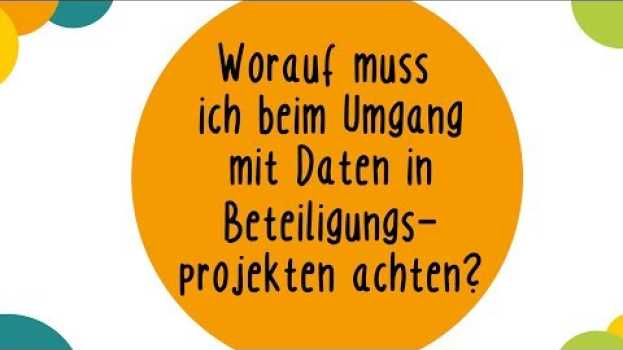 Video Intro: Worauf muss ich beim Umgang mit Daten von Jugendlichen in Beteiligungsprojekten achten?   türkçe