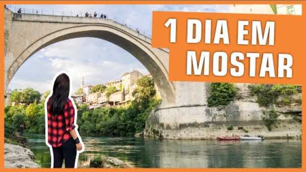 Video Um dia em MOSTAR | BÓSNIA E HERZEGOVINA su italiano