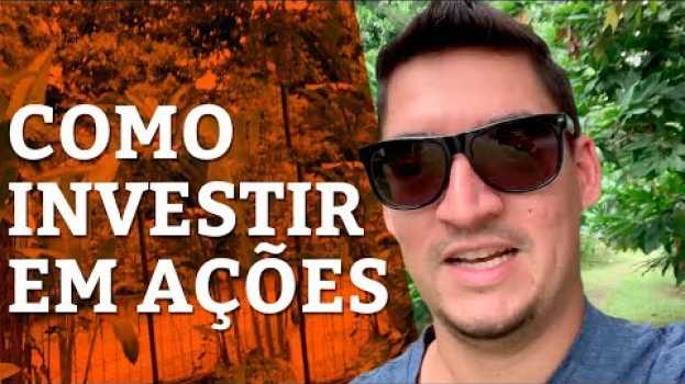 Video Como Meu Pai Me Ensinou a Investir em Ações (mesmo sem ele saber disso!) en français