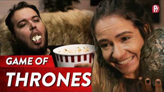 Video QUEM É VOCÊ ASSISTINDO GAME OF THRONES? | PARAFERNALHA auf Deutsch