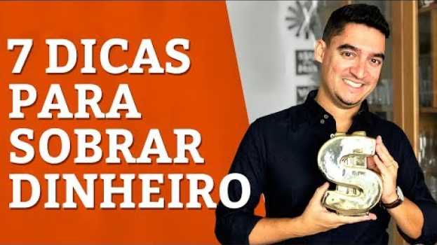 Video 7 Dicas Para SOBRAR DINHEIRO Todos os Meses po polsku