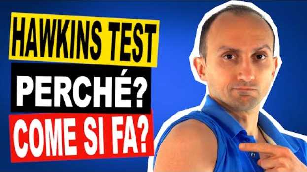 Video Test di Hawkins: Come si fa, a Cosa Serve e Quanto è Realmente Affidabile in English