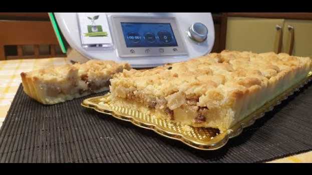 Video Crostata di pere e amaretti con crumble di mandorle per bimby TM6 TM5 TM31 en español