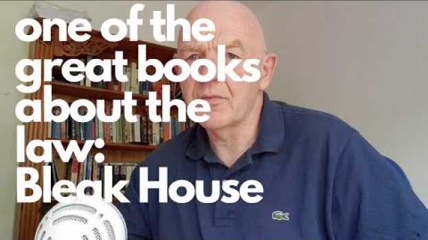 Video One of the Great Books about Law and the Legal System: "Bleak House" by Charles Dickens po polsku
