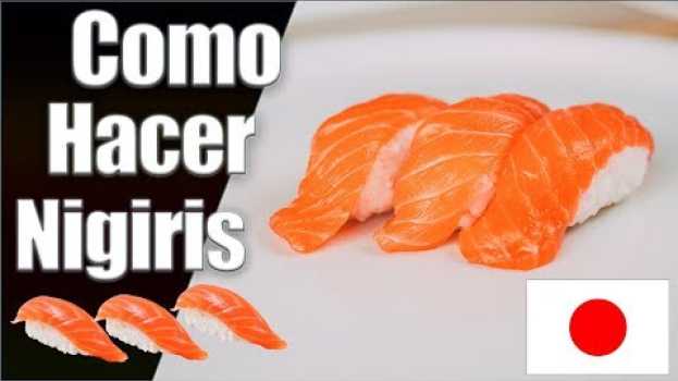 Video Como Hacer Nigiris de Salmón | Juan Pedro Cocina sushi in English
