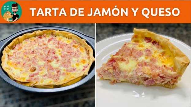 Video Cómo Hacer una Tarta de Jamón y Queso - Receta Fácil - Muy Sabrosa! / MONO 1981 auf Deutsch