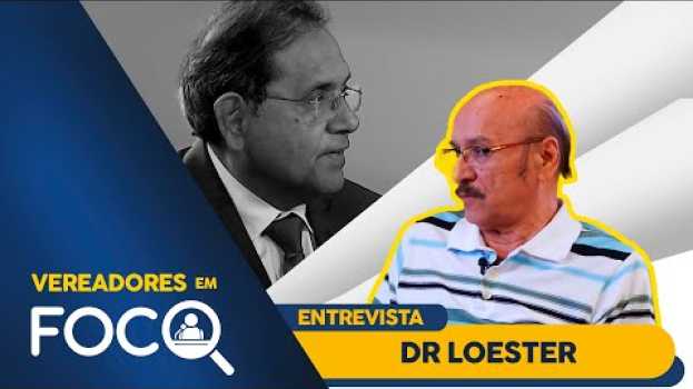 Video "Não tem como viver aqui no nosso Estado sem a Santa Casa", diz o vereador Dr. Loester en español
