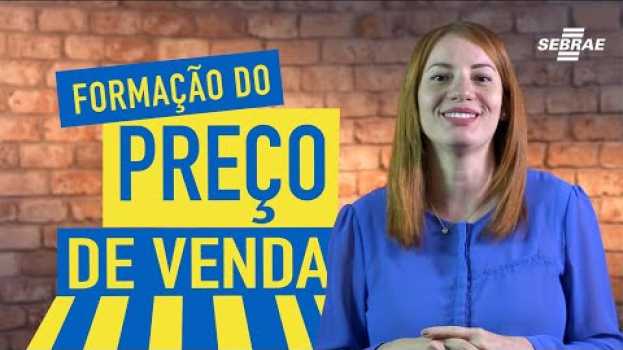 Video Como CALCULAR o PREÇO DE VENDA do produto e serviço? - Rápido e Fácil, aprenda com o Sebrae! po polsku