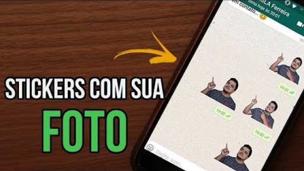 Video Como Fazer Figurinhas WhatsApp com sua Foto auf Deutsch