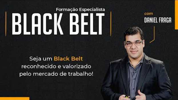 Video [Curso] Especialista Black Belt em Lean Seis Sigma em português