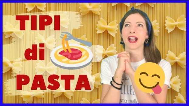 Video Tipi di PASTA ITALIANA più Famosi in Italia e nel Mondo! Impara le Abitudini Culinarie italiane! ❤️ auf Deutsch