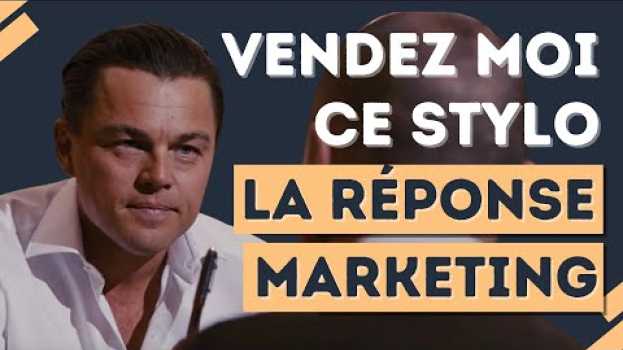 Video VENDEZ MOI CE STYLO : LA RÉPONSE MARKETING (pour en vendre en masse) in English
