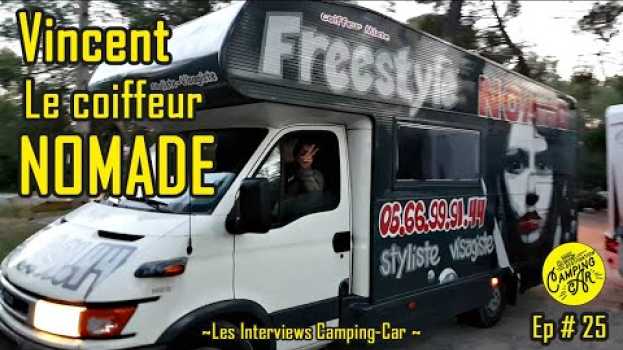 Video VINCENT le COIFFEUR NOMADE 💇‍♂️ en CAMPING CAR 🚍 c'est aussi ça la VANLIFE ‼️ auf Deutsch