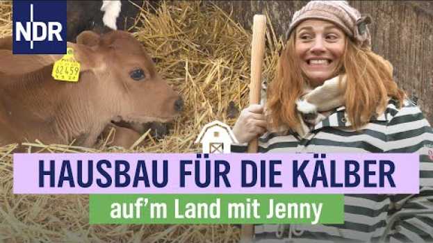 Video Projekt 2022: Jenny und Sven Ole stellen auf Bio um | Folge 5 | NDR auf'm Land en français