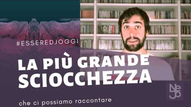 Video La più grande Sciocchezza che ci possiamo raccontare. Essere DJ Oggi #240 auf Deutsch