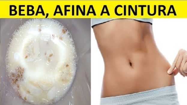 Video Beba UM COPO DESSA BEBIDA PELA MANHÃ Para Queimar a Gordura Da Barriga, Cintura e Costas, Em Poucos su italiano