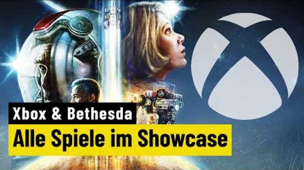 Video Starfield, Redfall, Diablo 4 und mehr | Der Xbox Showcase in der Zusammenfassung en français