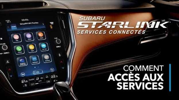 Video Services connectés SUBARU STARLINK – Accès aux services em português