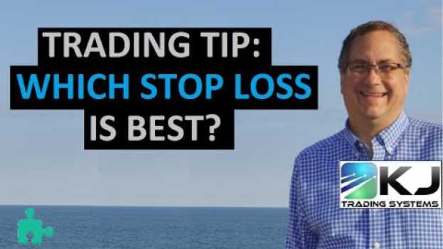 Video Trading Tip - Which Type Of Stop Loss Is Better in 2020? auf Deutsch