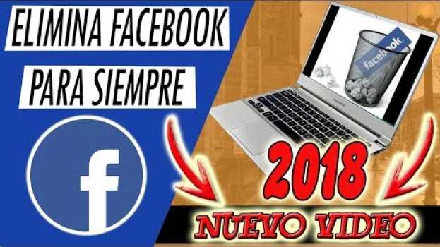 Video 📢 NUEVA FORMA De Eliminar Cuenta de Facebook Completamente y Para Siempre📢   türkçe