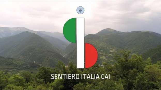 Video Sentiero Italia CAI | La staffetta Cammina Italia Cai nelle Marche en español