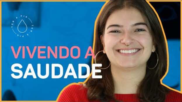 Video Cartas ao meu pai | Histórias de ter.a.pia #56 in English