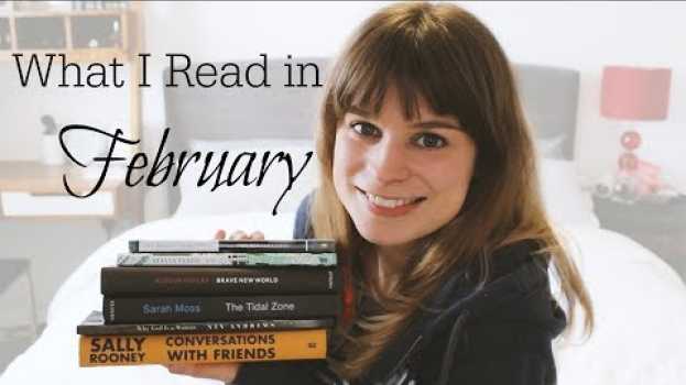 Video Currently Reading & Wrap Up | February 2018 em português