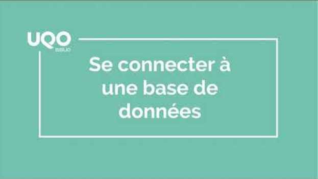 Видео Capsule Bases de données : Se connecter à une base de données на русском