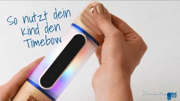 Video So nutzt dein Kind den Timebow mike - Entwicklung des Zeitgefühls bei Kindern in English