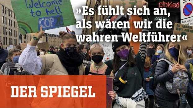 Video Fridays for Future in Glasgow: »Es fühlt sich an, als wären wir die wahren Weltführer« | DER SPIEGEL   türkçe