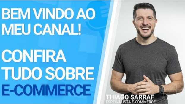 Video BEM VINDO AO MEU CANAL! SAIBA TUDO SOBRE E-COMMERCE po polsku