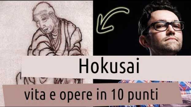 Video Hokusai: vita e opere in 10 punti   türkçe