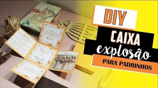 Video Como fazer Caixa Explosão, Padrinhos de Casamento? - DIY | Faça você mesmo [casamento]   türkçe